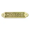 Türschild MOUSSE